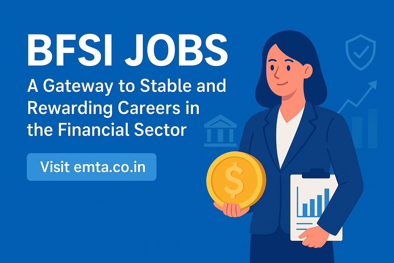 BFSI Jobs: A Gateway to Stable and Rewarding Careers in the Financial Sector